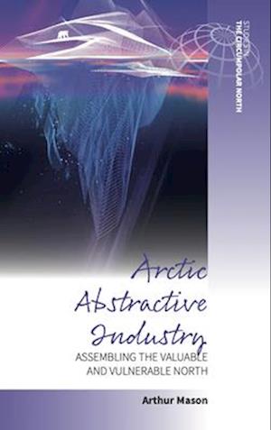 Arctic Abstractive Industry