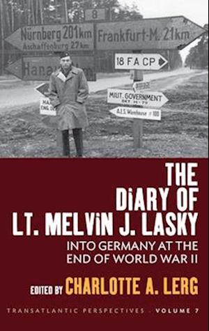 The Diary of Lt. Melvin J. Lasky