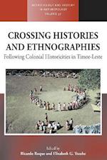 Crossing Histories and Ethnographies