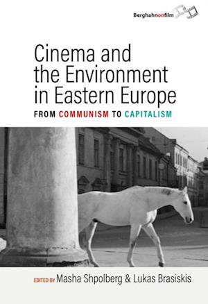 Cinema and the Environment in Eastern Europe