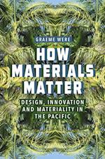 How Materials Matter