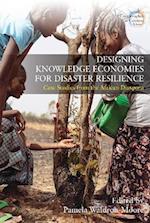 Designing Knowledge Economies for Disaster Resilience