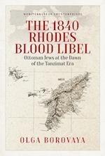The 1840 Rhodes Blood Libel