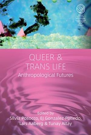 Queer and Trans Life