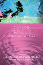 Queer and Trans Life