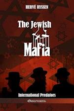 The Jewish Mafia: International Predators 