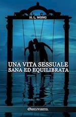 Una vita sessuale sana ed equilibrata