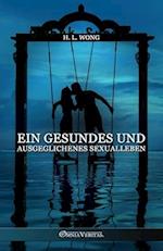 Ein gesundes und ausgeglichenes Sexualleben