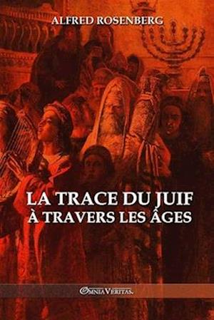 La trace du juif à travers les âges