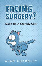 Facing surgery? - Don't Be A Scaredy Cat! 