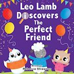 Leo Lamb Discovers the Perfect Friend