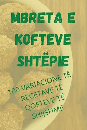 MBRETA E KOFTEVE SHTËPIE