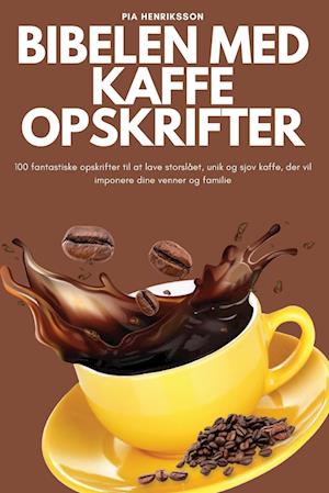 Bibelen Med Kaffe Opskrifter