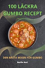 100 LÄCKRA GUMBO