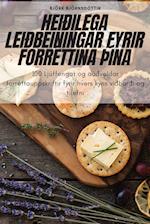 HEIÐILEGA LEIÐBEININGAR FYRIR FORRÉTTINA ÞÍNA