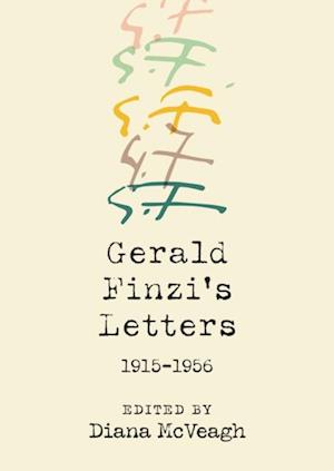 Gerald Finzi's Letters, 1915-1956