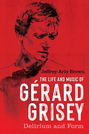 Life and Music of Gerard Grisey