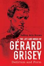 Life and Music of Gerard Grisey