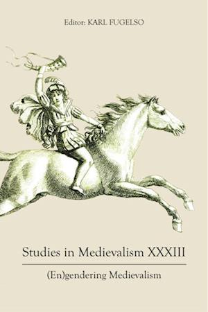 Studies in Medievalism XXXIII