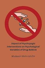 Impact oPsychoyogic Interventions on Psychological Variables of Drug Addicts 