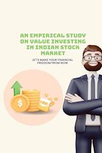 An empirical study on value investing in indian stock market 