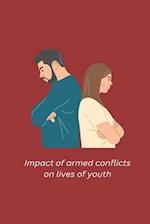 Impact of armed conflicts on lives of youth 
