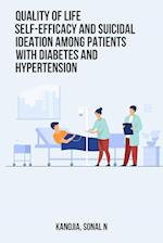Quality of life self-efficacy and suicidal ideation among patients with diabetes and hypertension 