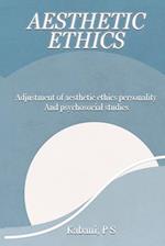 Adjustment of Aesthetic Ethics Personality and Psychosocial Studies 