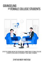 Effect of counseling on the psychosocial competence of female college students in relation to personality and family dynamics. 