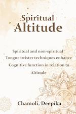 Spiritual and non-spiritual tongue twister techniques enhance cognitive function in relation to Altitude 