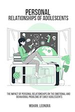 The impact of personal relationships on the emotional and behavioral problems of early adolescents 