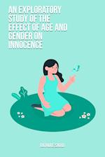 An exploratory study of the effect of age and gender on innocence 