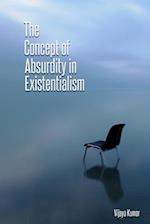 The concept of absurdity in existentialism 