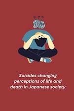 Suicides changing perceptions of life and death in Japanese society 
