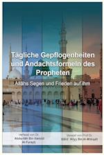 Tagliche Gepflogenheiten und Andachtsformeln des Propheten