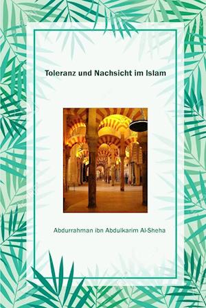 Toleranz und Nachsicht im Islam