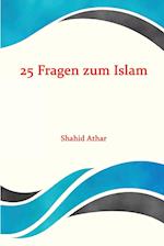 25 Fragen zum Islam