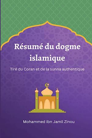 Résumé du dogme islamique