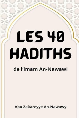 Les 40 hadiths de l'imam An-Nawawi