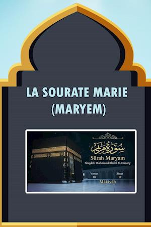 LA SOURATE MARIE (MARYEM)