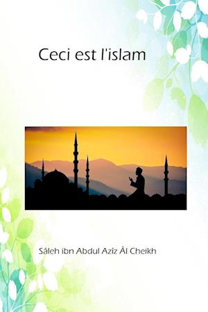 Ceci est l'islam