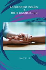 Adolescent Issues & Their Counselling 