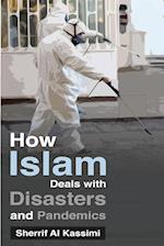 How Islam Deals with Disasters and Pandemics 