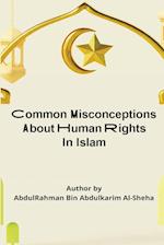 Common Misconceptions About Human Rights in Islam 