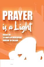 Prayer is The Light 