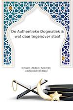 De Authentieke Dogmatiek & wat daar tegenover staat