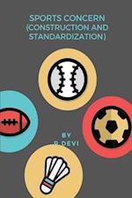 Sports Concern (Construction and standardization) 