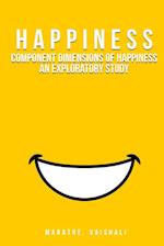 Component Dimensions of Happiness An Exploratory Study 