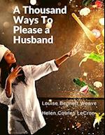 A Thousand Ways To Please a Husband