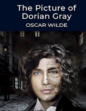 The Picture of Dorian Gray, by Oscar Wilde